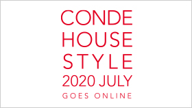 【7/30 新作プレビュー追加】「CONDE HOUSE STYLE 2020 JULY」のご案内